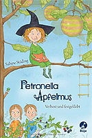 Petronella Apfelmus: Verhext und festgeklebt