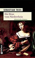 Sebastian Thiel – Die Hexe vom Niederrhein
