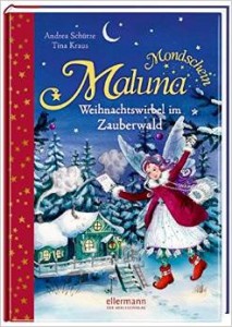 Andrea Schütze – Maluna Mondschein – Weihnachtswirbel
