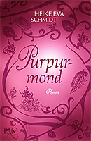 Heike Eva Schmidt – Purpurmond