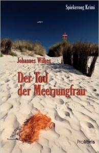 Dr. Johannes Wilkes – Der Tod der Meerjungfrau