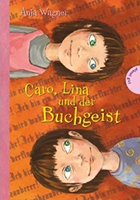 Anja Wagner – Caro, Lina und der Buchgeist