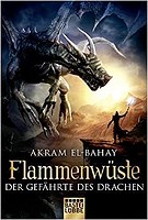Akram El Bahay – Flammenwüste – Der Gefährte des Drachen