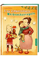 Andrea Schütze – Frau Zimpernickels Weihnachtsregeln