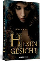 Heike Schulz – Hexengesicht