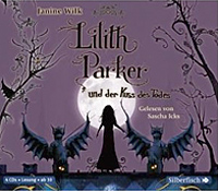 Janine Wilk – Lilith Parker und der Kuss des Todes (CD)