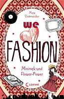 Maya Seidensticker – We love fashion – Minirock & Flower-Power