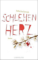 Heike Eva Schmidt – Schlehenherz
