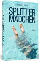 Rebekka Knoll – Splittermädchen