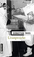 Sebastian Thiel – Uranprojekt